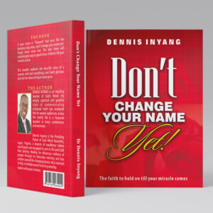Don't Change Your Name Yet: The faith to hold on till your miracle comes